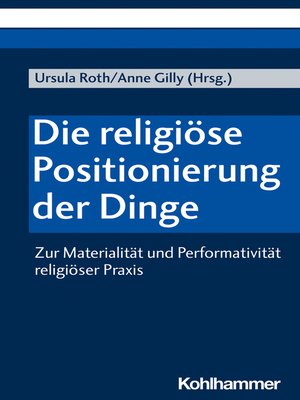 cover image of Die religiöse Positionierung der Dinge